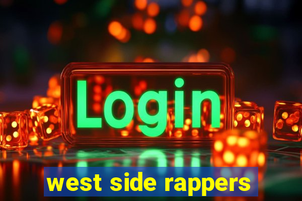 west side rappers